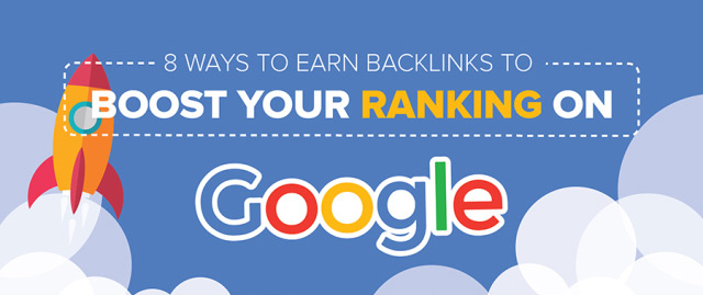 8 Ways To Earn Backlinks That Boost Your Ranking On Google