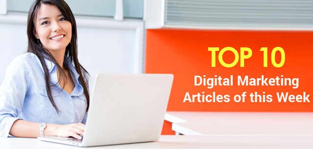 Top 10 Digital Marketing Articles of this Week: 29th September 2017