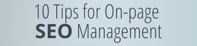10 Tips For On-Page SEO Management