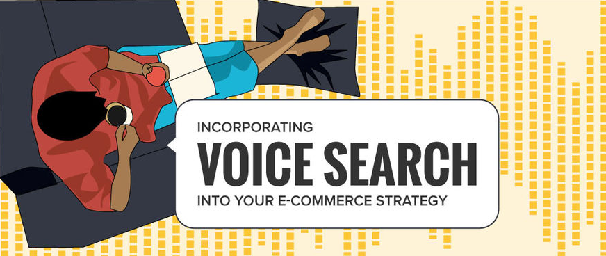 How to Optimize for Voice Search & Improve Your E-Commerce Strategy?
