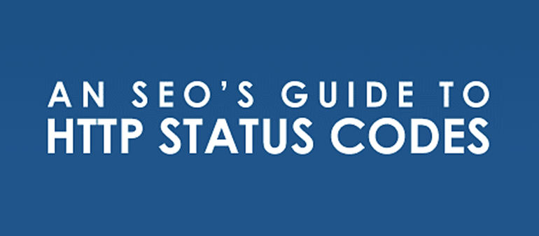 An SEO's Guide to HTTP Status Codes